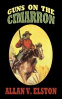 Guns on the Cimarron 161173214X Book Cover