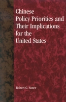 Chinese Policy Priorities and Their Implications for the United States 084769853X Book Cover