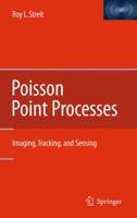 Poisson Point Processes: Imaging, Tracking, and Sensing 1489994491 Book Cover