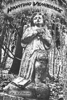 Haunting Vengeance B09K1Z1FPV Book Cover