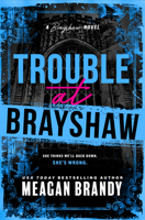 Trouble at Brayshaw (Standard Edition) (Brayshaw, 2) 1464280444 Book Cover