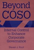 Beyond COSO: Internal Control to Enhance Corporate Governance 0471391123 Book Cover