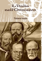 L'Italia nell'Ottocento 1291678050 Book Cover