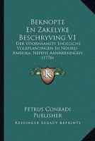 Beknopte En Zakelyke Beschryving V1: Der Voornaamste Engelsche Volkplantingen In Noord-Amerika, Nefens Aanmerkingen (1776) 1165934825 Book Cover