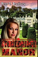 Stonebridge Manor 1460923057 Book Cover