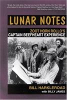 Lunar Notes: Zoot Horn Rollo's Captain Beefheart Experience (Music) 0946719217 Book Cover