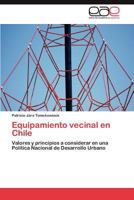Equipamiento Vecinal En Chile 3845496959 Book Cover