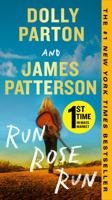 Run, Rose, Run: A Novel 1538723972 Book Cover