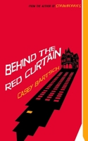 Behind The Red Curtain: Large Print Edition 486751392X Book Cover