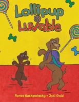Lollipup & Luvable 1523364343 Book Cover