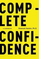 Complete Confidence Updated Edition: A Handbook 0060096470 Book Cover