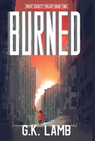 Burned 173393765X Book Cover