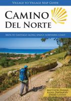 Camino del Norte: Irún to Santiago along Spain's Northern Coast 1947474324 Book Cover