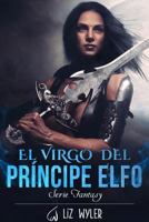 El Virgo del Principe Elfo 1546962115 Book Cover