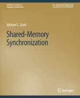 Shared-Memory Synchronization 3031006127 Book Cover