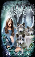 Tallulah Rising: 3 B0BXN47RJ5 Book Cover