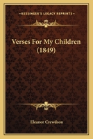 Verses For My Children (1849) 1104521032 Book Cover