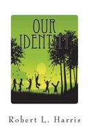 Our Identity 1948708205 Book Cover
