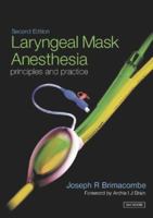 Laryngeal Mask Anesthesia: Principles and Practice 0702027006 Book Cover