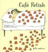Cafe Fetish 1569245495 Book Cover
