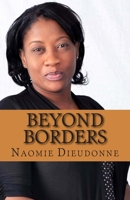 Beyond Borders: A Social Exposition Through Short Contemporary Fictions 0692913750 Book Cover