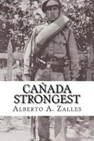 Ca�ada Strongest 1515150542 Book Cover