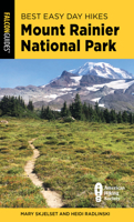 Best Easy Day Hikes Mount Rainier National Park 1493077554 Book Cover
