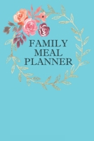 Family Meal Planner: Daily Meal Planning And Shopping List 167142168X Book Cover