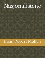 Nasjonalistene (Norwegian Edition) B0DPQPHTHW Book Cover