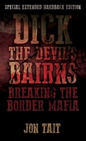 Dick the Devil's Bairns 3748223617 Book Cover