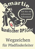 Der schwarze Schimmel: Smarties Wegzeichen für Pfadfinderleiter 3837025918 Book Cover