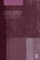 The Role of Ideas in Political Analysis: A Portrait of Contemporary Debates 0415662400 Book Cover