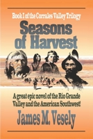 Seasons of Harvest: A Novel of the Rio Grande Valley 0595177662 Book Cover