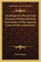 Eulogy On John Marshall, Volume 533... 1110160518 Book Cover