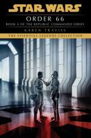 Order 66: Star Wars Legends (Republic Commando): A Republic Commando Novel 0593726065 Book Cover