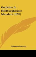 Gedichte In Hildburghauser Mundart (1891) 1168331404 Book Cover