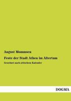 Feste Der Stadt Athen Im Altertum 1022022989 Book Cover