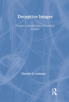 Deceptive Images: Toward a Redefinition of American Judaism 1412863066 Book Cover