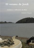 El verano de Jordi - Cronicas y reflexiones de Bere 1326632000 Book Cover