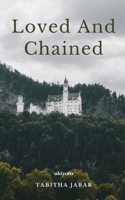 Loved and Chained (Filipino Edition) 9356458227 Book Cover