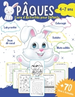 Pâques - Livre d'activités pour enfants: 70 jeux et activités amusants spécial Pâques pour enfants de 4 à 7 ans - Labyrinthes, Jeux de calcul, Mots mê B08YHZX78M Book Cover