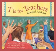 T Is for Teacher: A School Alphabet (Sbp-Alphabet) 1585363316 Book Cover