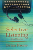 Selective Listening: 20 Short Stories 1960855034 Book Cover