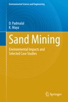 Sand Mining: Environmental Impacts and Selected Case Studies 9402400788 Book Cover