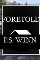 Foretold 1480180904 Book Cover