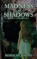 Madness and Shadows 195072266X Book Cover