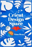 Cricut Design Space 3986534067 Book Cover