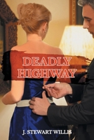 Deadly Highway 1947765841 Book Cover