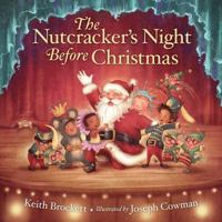 The Nutcracker's Night Before Christmas 158536889X Book Cover