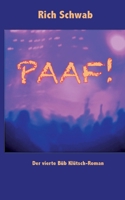 Paaf!: Der vierte Büb Klütsch-Roman (German Edition) 3695734299 Book Cover